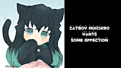 Catboy Muichiro Wants Some Affection