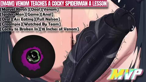 [M4M] Venom Teaches a Cocky Spiderman a Lesson