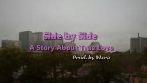 Side by Side Ep.1 (prod. by Vixra)