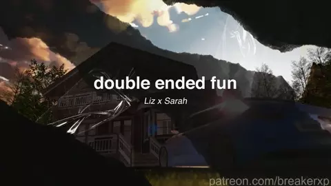 Double ended fun (Short 03 Liz x Sarah)