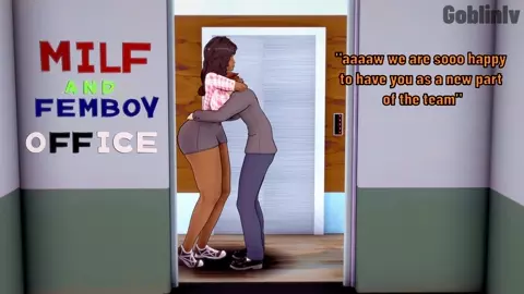 NTR: FEMBOY&MILF OFFICE 1